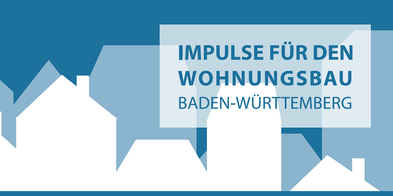Impulse für den Wohnungsbau Baden-Württemberg